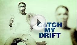 "Catch My Drift" for the Northwest African American Museum